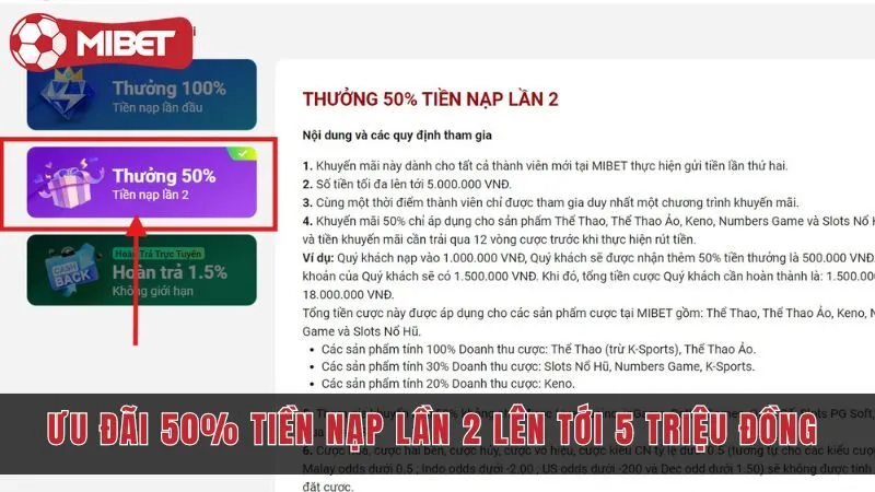 Ưu đãi 50% khi nạp tiền lần 2 tại MIBET