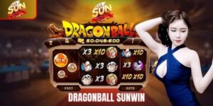 Bí kíp và chiến thuật chơi Dragon Ball Sunwin thắng lớn