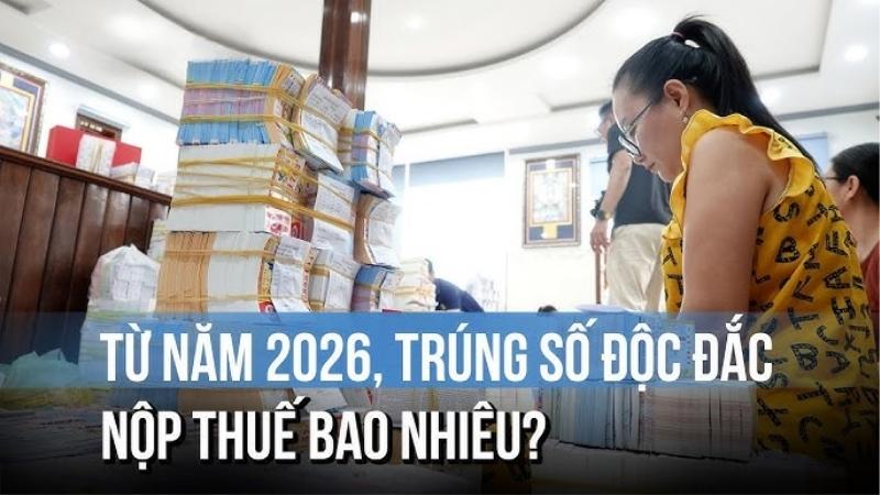 Giải Đáp Trúng Số Đóng Thuế Bao Nhiêu Phần Trăm?